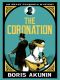 [Erast Fandorin Mysteries 07] • The Coronation · the Further Adventures of Erast Fandorin (Erast Fandorin 7)